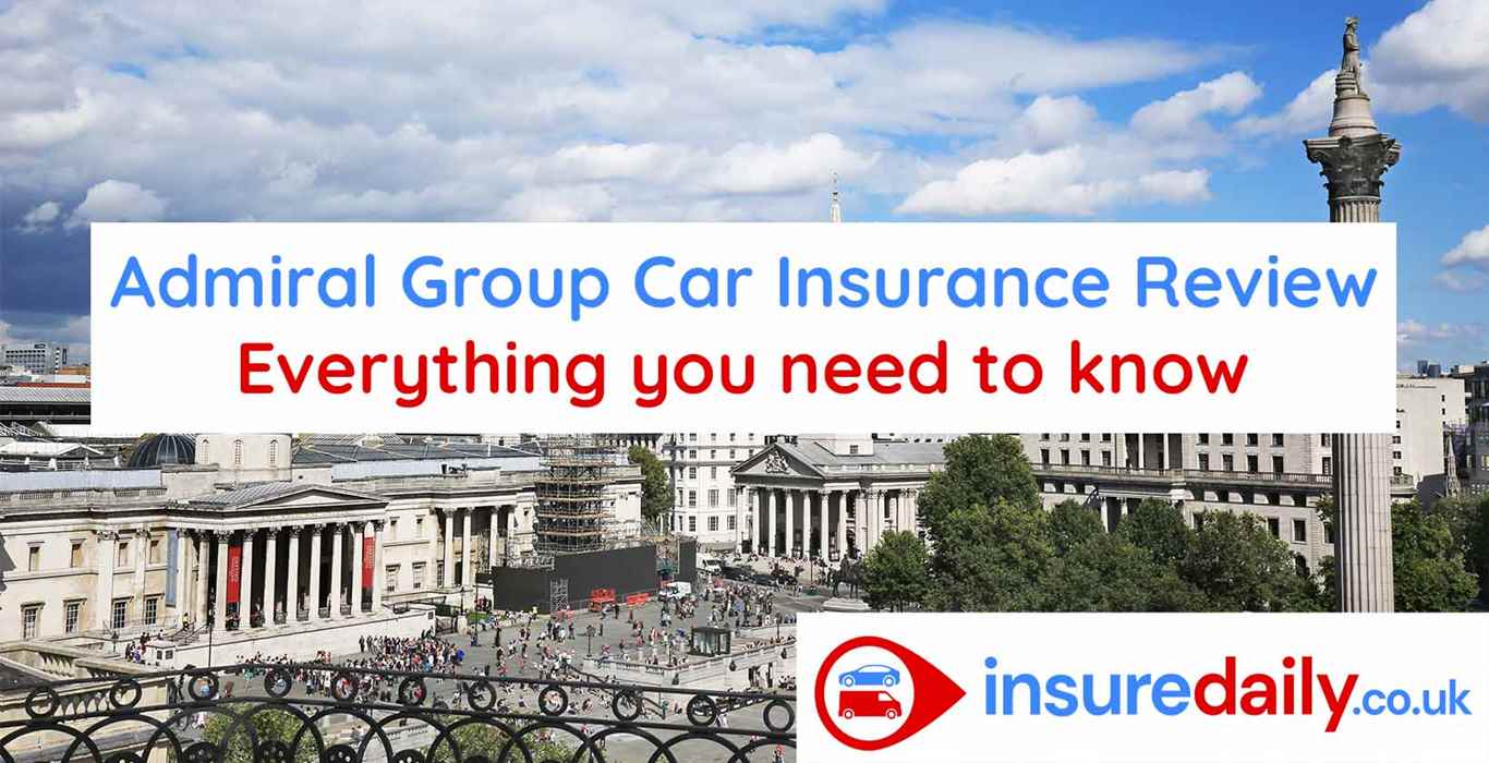 Admiral Group Car Insurance Review Everything You Need to Know