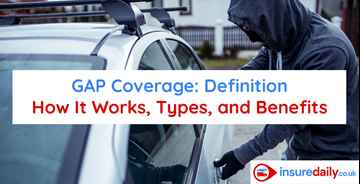 GAP Coverage: Definition, How It Works, Types, and Benefits