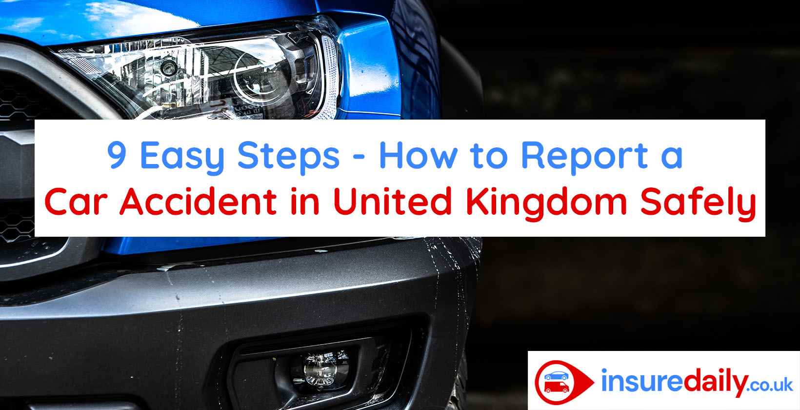 Reporting a Car Accident in United Kingdom