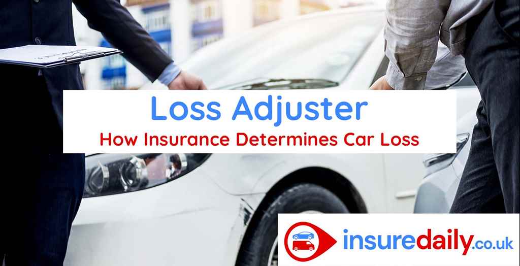 Loss Adjuster How Insurance Determines Car Loss