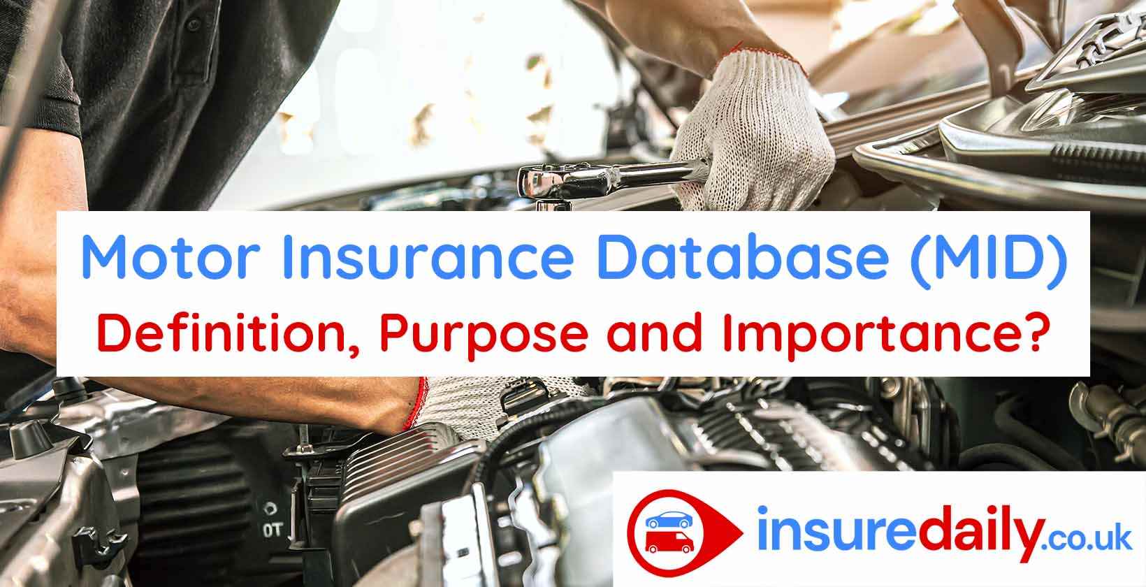 Motor Insurance Database (MID)