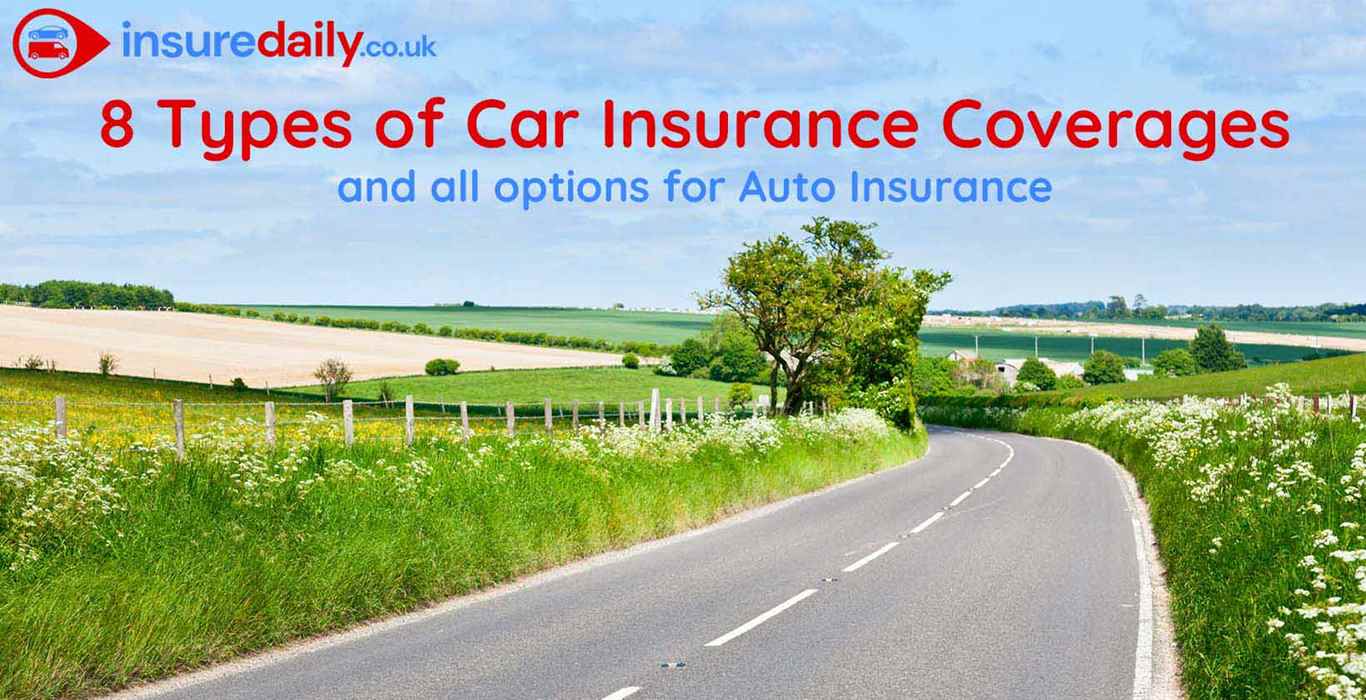 8 Types of Car Insurance Coverages and All Options for Auto Insurance
