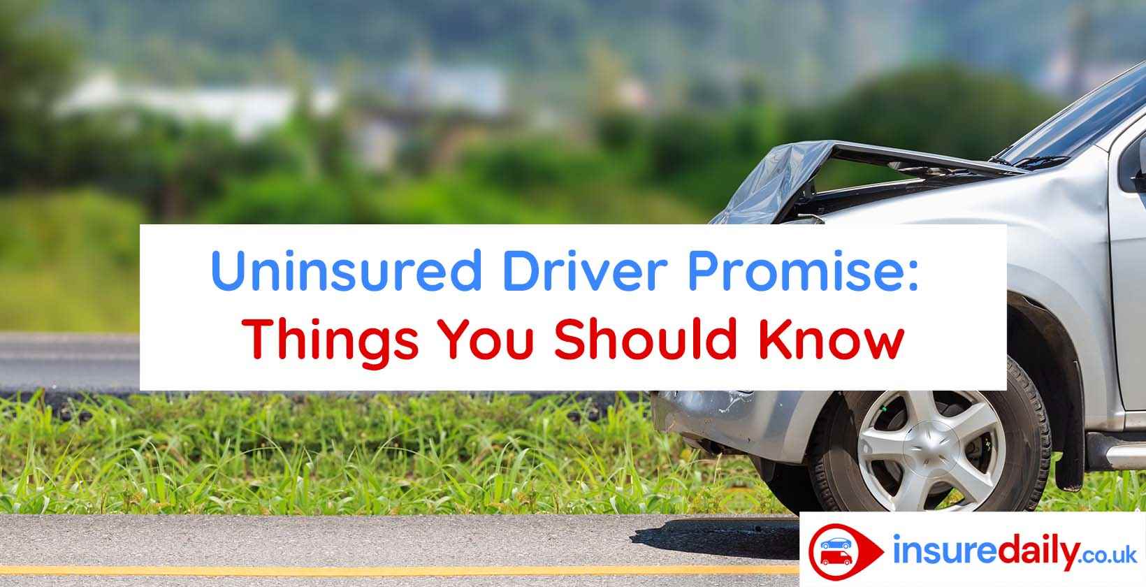 Uninsured driver promise